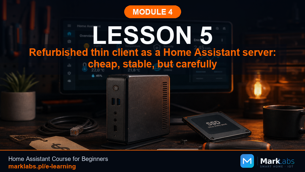 Off-Lease Business Thin Clients as a Home Assistant Server: Cheap, Reliable, But Buy Smart