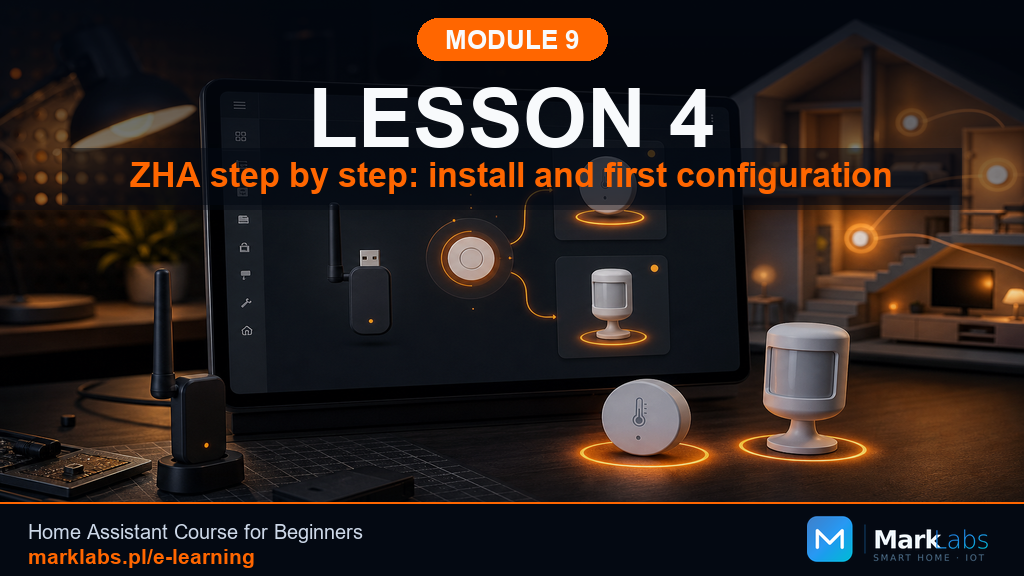 ZHA Step by Step: Installation and First Configuration
