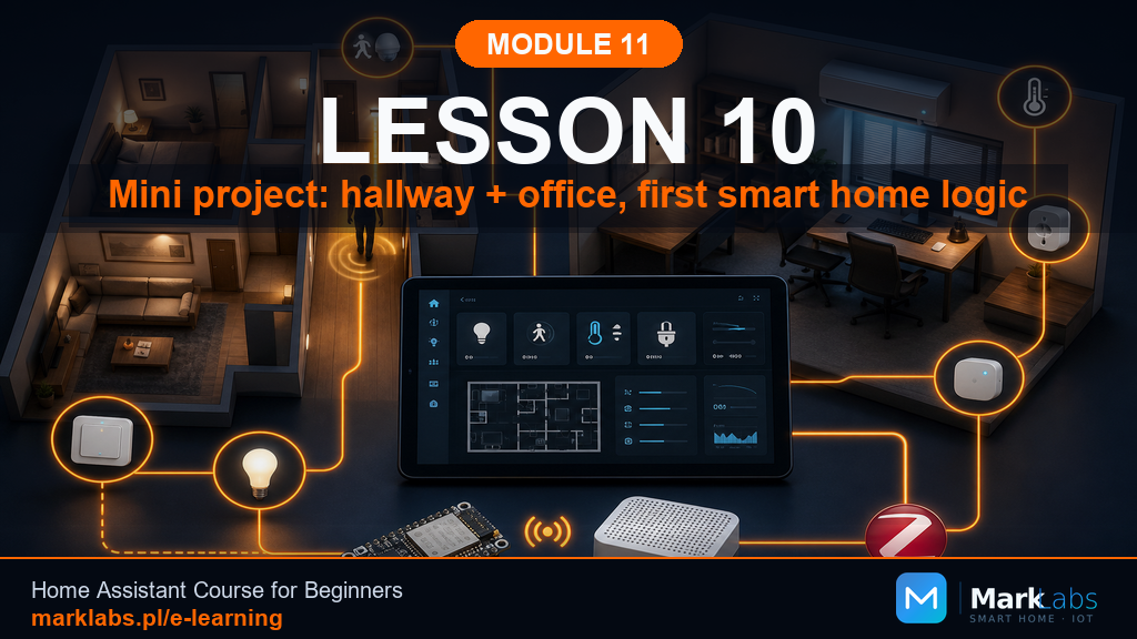 Mini Project: Hallway Plus Office, Your First Layered Smart Home Logic