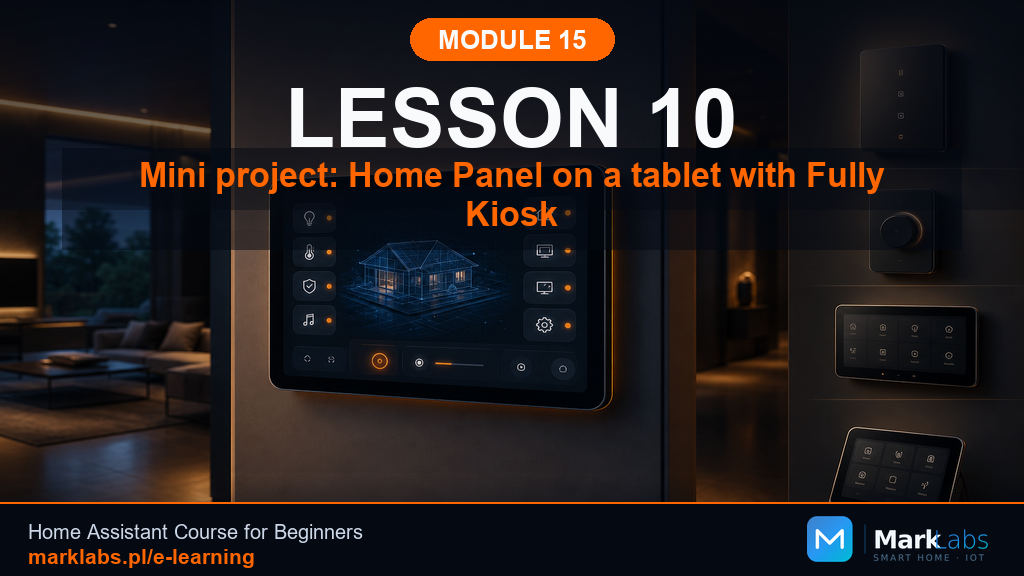 Mini Project: The Home Panel on a Fully Kiosk Tablet