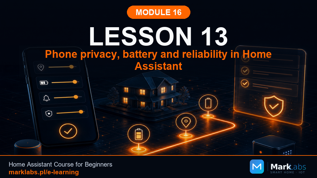 Privacy, Battery, and the Phone's Reliability in Home Assistant
