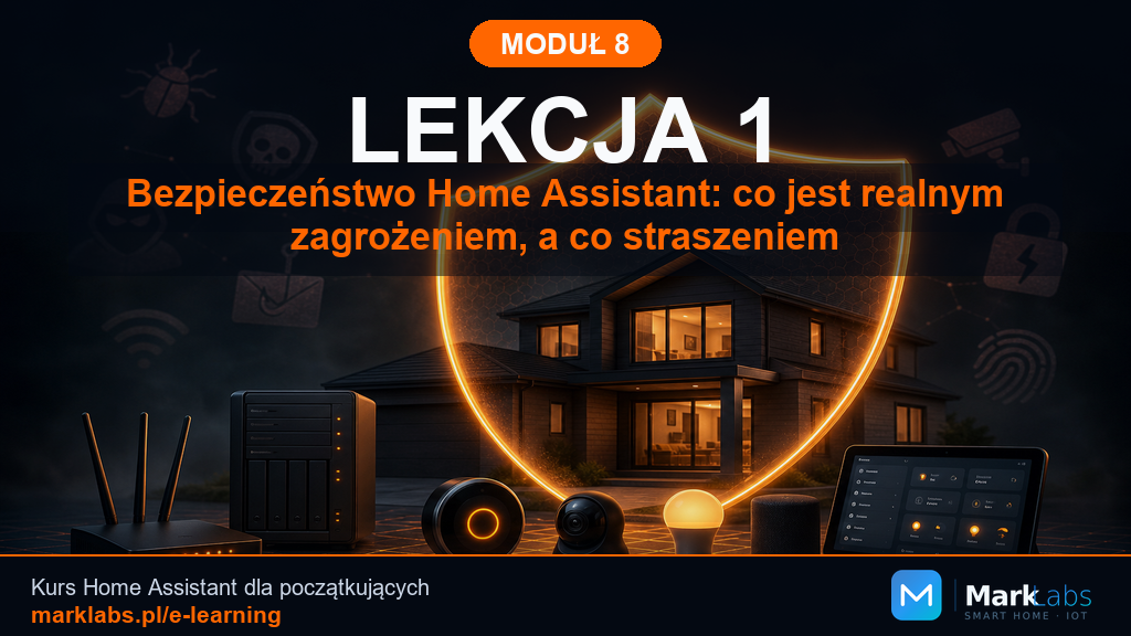 Bezpieczeństwo Home Assistant: co jest realnym zagrożeniem, a co straszeniem