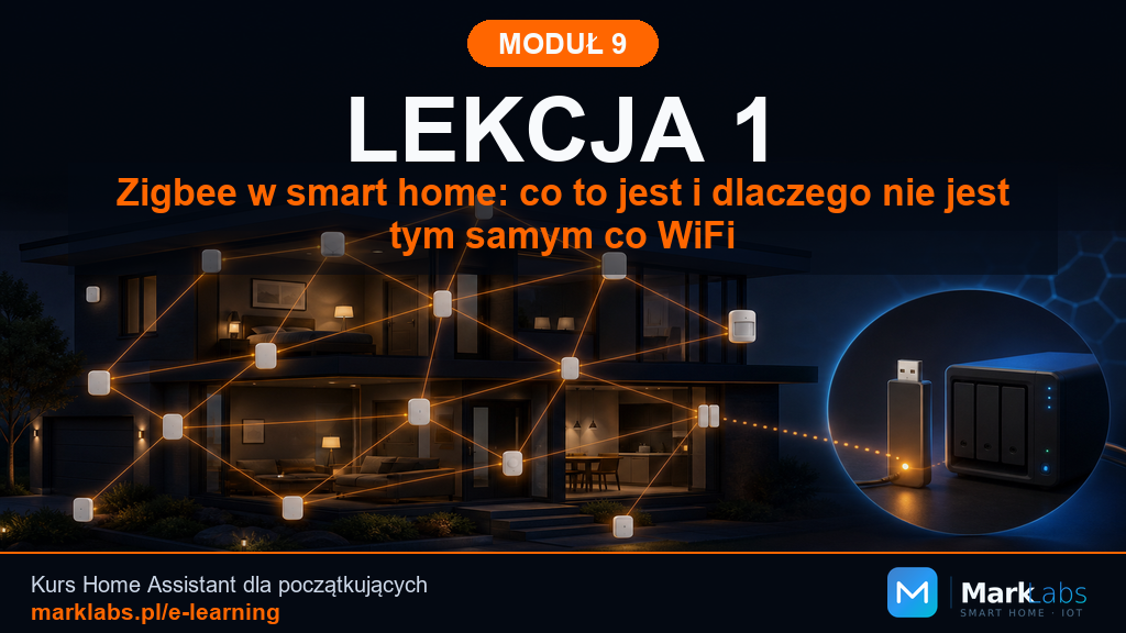 Zigbee w smart home: co to jest i dlaczego nie jest tym samym co WiFi