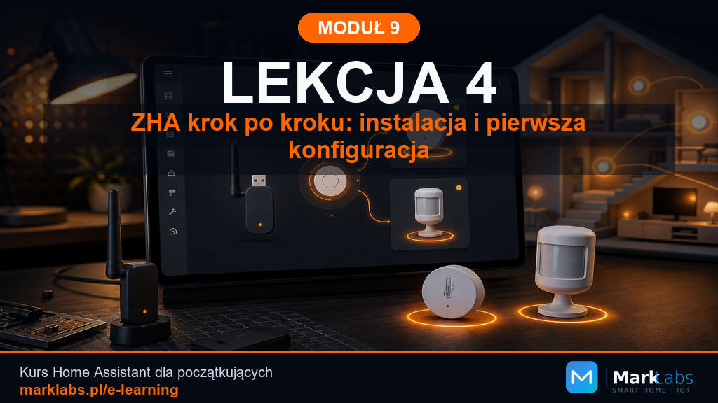 ZHA krok po kroku: instalacja i pierwsza konfiguracja