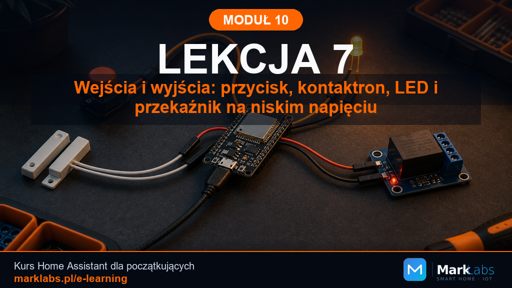 Wejścia i wyjścia: przycisk, kontaktron, LED i przekaźnik na niskim napięciu