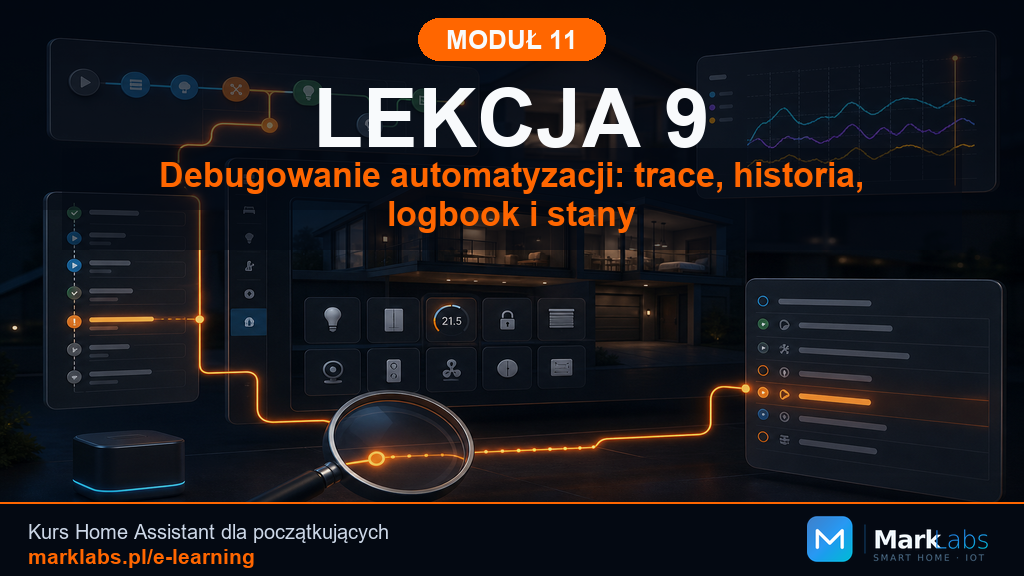 Debugowanie automatyzacji: trace, historia, logbook i stany