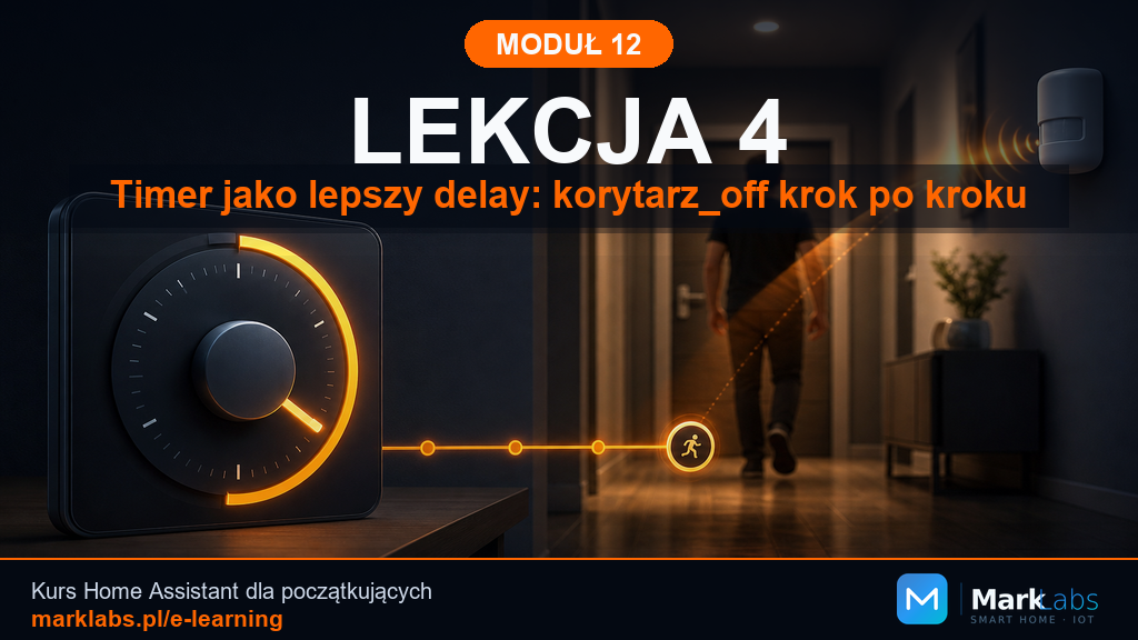Timer jako lepszy delay: korytarz_off krok po kroku
