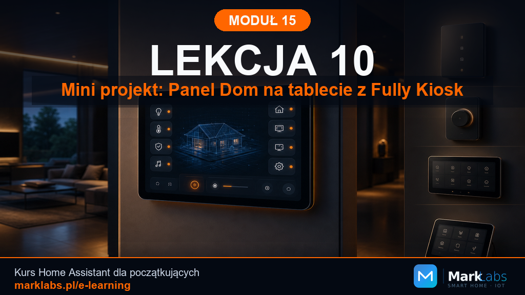 Mini projekt: Panel Dom na tablecie z Fully Kiosk