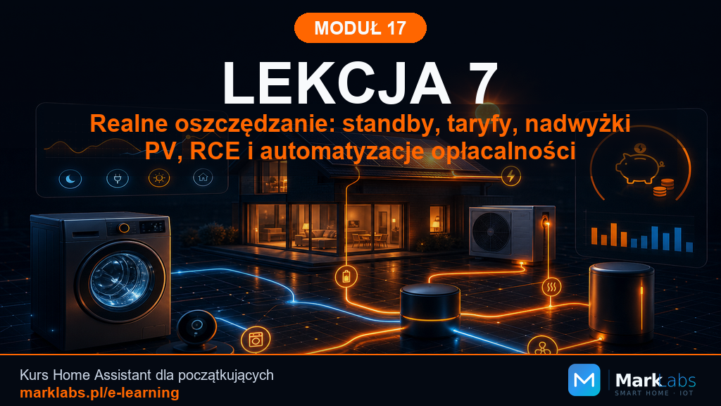 Realne oszczędzanie: standby, taryfy, nadwyżki PV, RCE i automatyzacje opłacalności