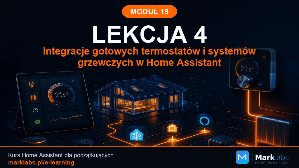 Integracje gotowych termostatów i systemów grzewczych w Home Assistant