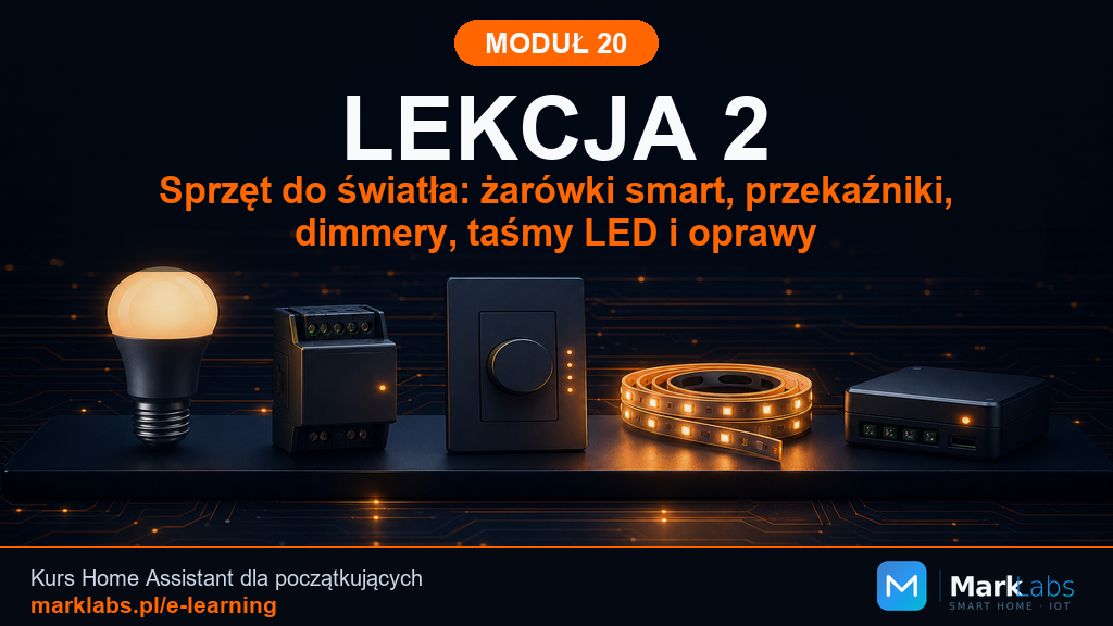 Sprzęt do światła: żarówki smart, przekaźniki, dimmery, taśmy LED i oprawy