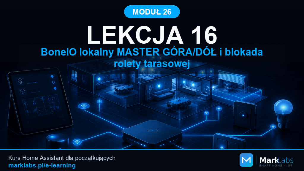 boneIO: lokalny MASTER GÓRA/DÓŁ i blokada rolety tarasowej