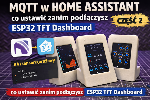 MQTT w Home Assistant — zanim podłączysz ESP32 Dashboard