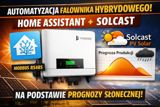 Automatyzacja falownika hybrydowego w Home Assistant na podstawie prognozy słonecznej Solcast