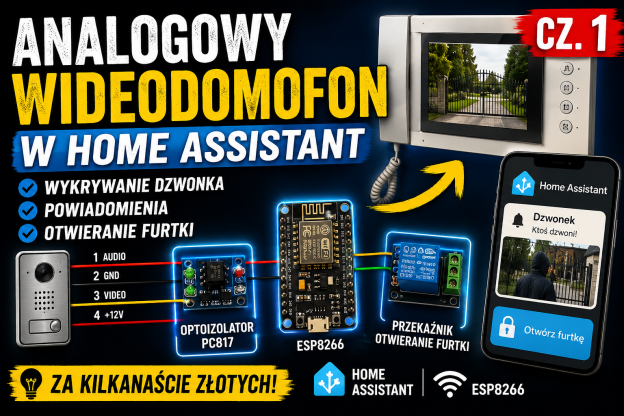 Smart domofon ze starego domofonu z ESP8266 i Home Assistant – część 1: hardware