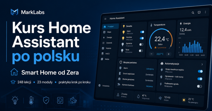 Kurs Home Assistant po polsku od podstaw – 248 lekcji