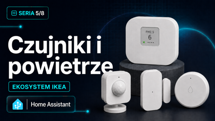 Czujniki IKEA w Home Assistant: VALLHORN, PARASOLL, BADRING, VINDSTYRKA