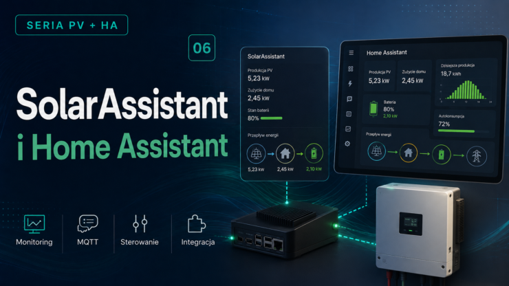 SolarAssistant i Home Assistant od podstaw – kompletny poradnik